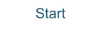 Start